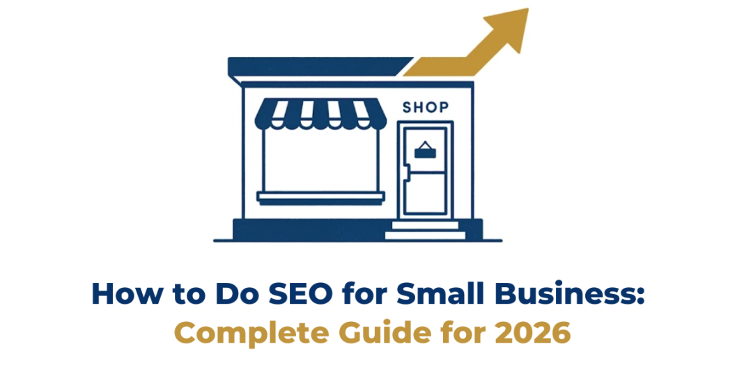 Minimal illustration of a small shop storefront with a gold upward arrow representing SEO growth for small businesses in 2026